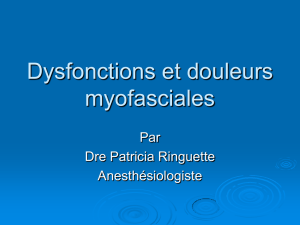 Dysfonction et douleur myofasciale