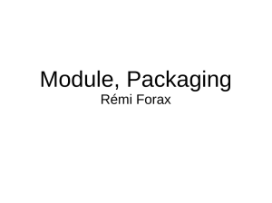 Module, Packaging