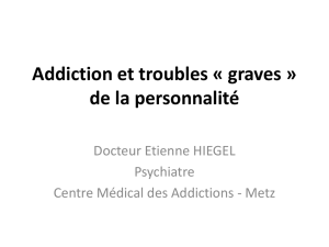 cc2-addiction et troubles graves de la personnalit - dr