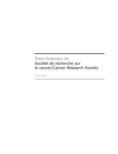 États financiers 2015-2016 - Société de recherche sur le cancer