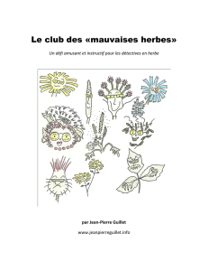 Le club des «mauvaises herbes - Jean