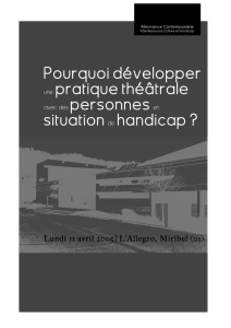 Pourquoi développer une pratique théâtrale avec des personnes en