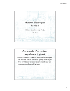 Moteurs électriques Partie II Commande d`un moteur asynchrone