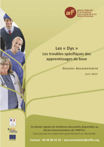 Dossier documentaire sur les "Dys" et les troubles de l