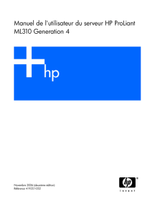 Manuel de l`utilisateur du serveur HP ProLiant ML310 Generation 4