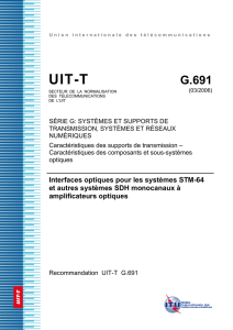 UIT-T Rec. G.691 (03/2006) Interfaces optiques pour les