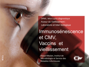 Immunosenescence et CMV Vaccins et vieillissement
