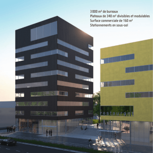 3 000 m² de bureaux Plateaux de 340 m² divisibles et modulables
