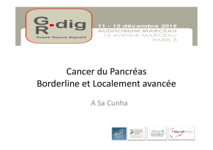 Cancer du Pancréas Borderline et Localement avancée