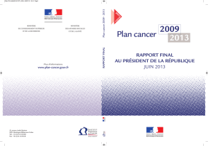 Rapport d`étape de la mise en œuvre du Plan Cancer 2009-2013