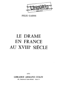 LE DRAME EN FRANCE AU XVIIIe SIÈCLE