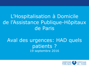 Hospitalisation à domicile : pour quels patients - CME AP-HP