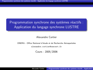 Programmation synchrone des systèmes réactifs