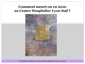 Analyse des décès au Centre Hospitalier Universitaire de Lyon Sud