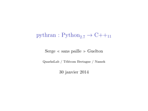pythran : Python2.7 C++11 - la maison de serge et liyun