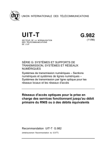 UIT-T Rec. G.982 (11/96) Réseaux d`accès optiques pour la