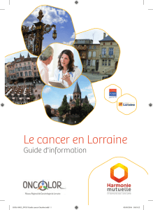 Le cancer en Lorraine : Guide d`information