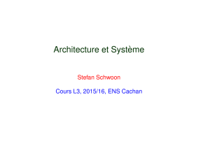 Architecture et Syst`eme - LSV