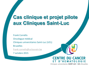 Cas clinique et projet pilote aux Cliniques Saint-Luc