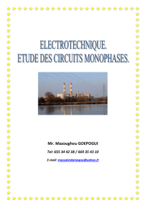Electrotechnique : Etude des circuits monophasés.