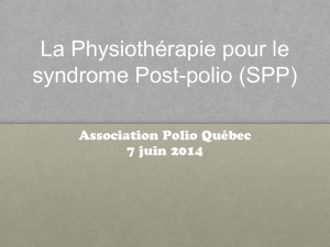 La Physiothérapie pour le syndrome Post-polio (SPP)