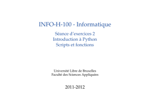 INFO-H-100 - Informatique - Séance d`exercices 2 Introduction à