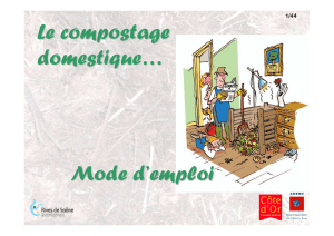 Le compostage domestique… Mode d`emploi