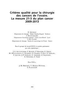 Critères qualité pour la chirurgie des cancers de l`ovaire. La