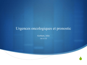 Urgences oncologiques et Pronostic