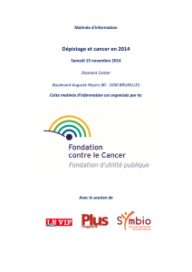 Dépistage et cancer en 2014 - Fondation contre le Cancer