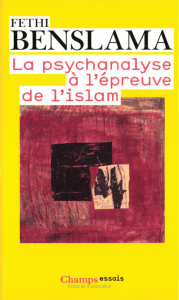 La psychanalyse à l`épreuve de l`Islam