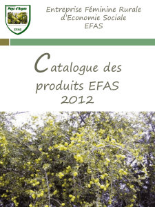 Catalogue EFAS - EFAS, Leader mondial de l`huile Argan cosmétique