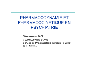 pharmacodynamie et pharmacocinetique en psychiatrie