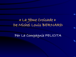 La 9ème Croisade » De Michel Louis BERNARD - E