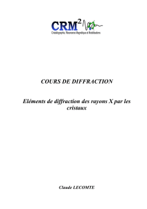 Cours de diffraction elements de diffraction des rayons x par