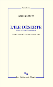 L`Île déserte. Textes et entretiens 1953-1974