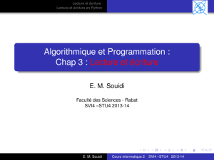 Algorithmique et Programmation : Chap 3 : =1=Lecture et écriture