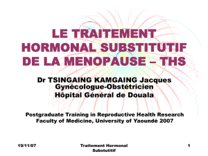 LE TRAITEMENT HORMONAL SUBSTITUTIF DE LA MENOPAUSE