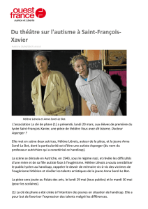 Du théâtre sur l`autisme à Saint-François- Xavier