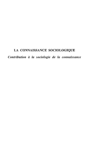 LA CONNAISSANCE SOCIOLOGIQUE Contribution à la sociologie