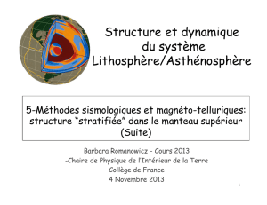 Structure et dynamique du système Lithosphère/Asthénosphère