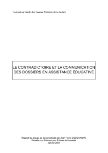 le contradictoire et la communication des dossiers en