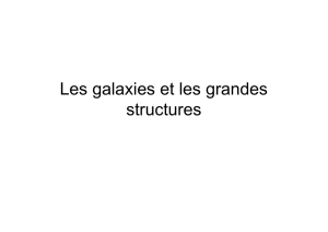 Les galaxies et les grandes structures