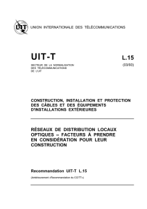 UIT-T Rec. L.15 (03/93) Réseaux de distribution locaux optiques