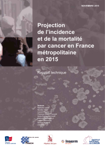 Projection de l`incidence et de la mortalité par cancer en France