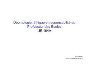 Déontologie, éthique et responsabilité du Professeur des [Mode de