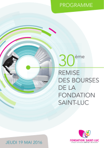 Découvrir la brochure - Fondation Saint-Luc