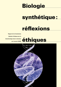 Biologie synthétique : réflexions éthiques