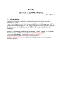 TD/TP 1 Introduction au SDK d`Android 1 Introduction