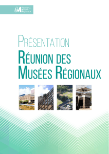 présentation - Réunion des Musées Régionaux